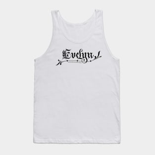 Evelyn. Your dream come true. Tank Top
